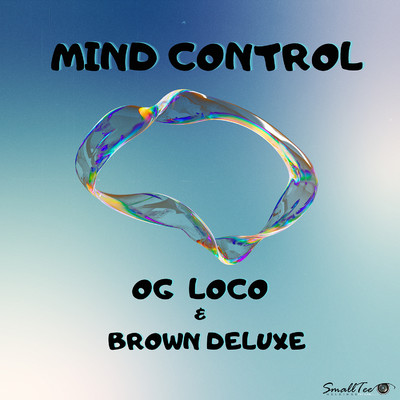 Mind Control/Brown Deluxe & OG Loco