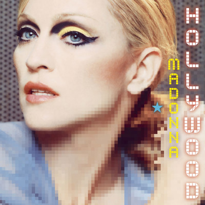 Hollywood (Calderone & Quayle Glam Mix)/Madonna