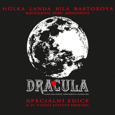 Dracula ／ Specialni edice k 20. vyroci svetove premiery/Karel Svoboda