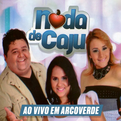 Te Amo Demais (Ao Vivo)/Noda de Caju