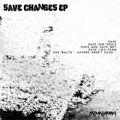 アルバム/SAVE CHANGES/kazma tamaki