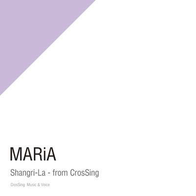 シングル/Shangri-La - from CrosSing Instrumental/MARiA