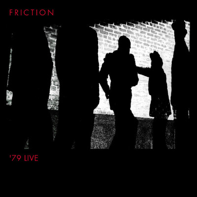 アルバム/'79 Live/FRICTION