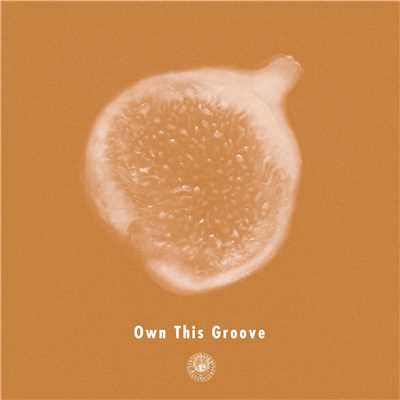 シングル/Own This Groove (feat. Liyv)/AmPm