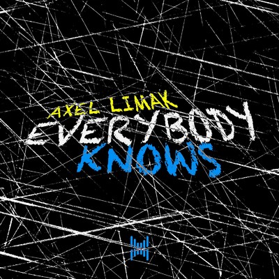 Everybody Knows/Axel Limak