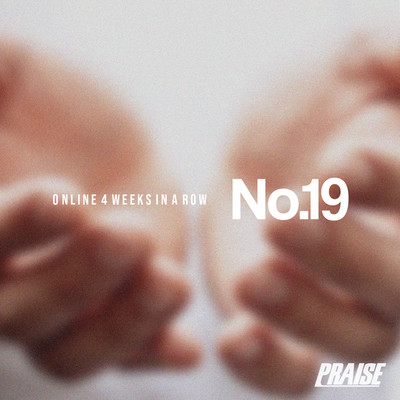 No.19/PRAISE