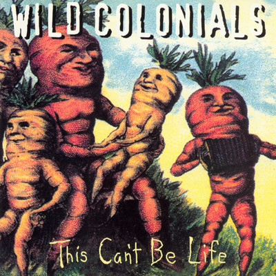 Childhood/Wild Colonials