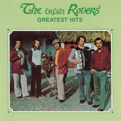 アルバム/Greatest Hits/The Irish Rovers