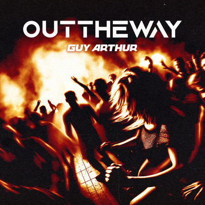 OUTTHEWAY/Guy Arthur