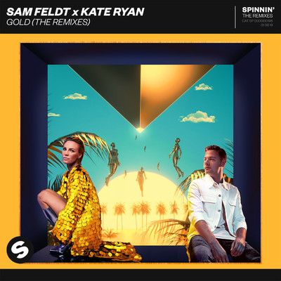 Gold (The Remixes)/Sam Feldt x Kate Ryan