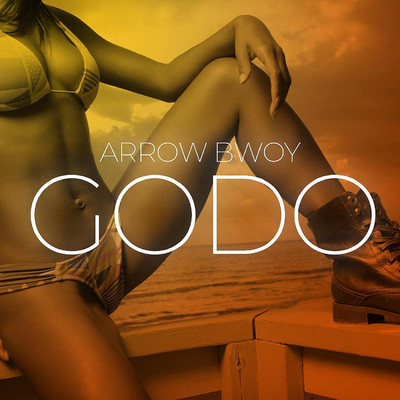 Godo/Arrow Bwoy
