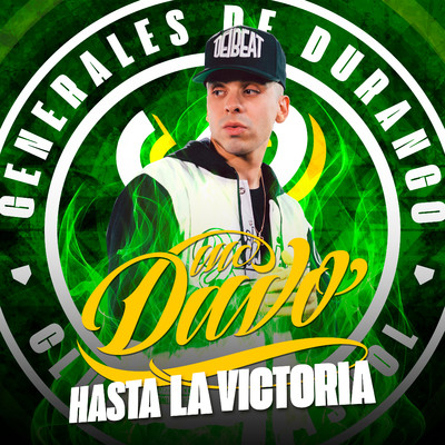 シングル/Hasta La Victoria (feat. MC Davo) [Generales De Durango]/Varios Artistas