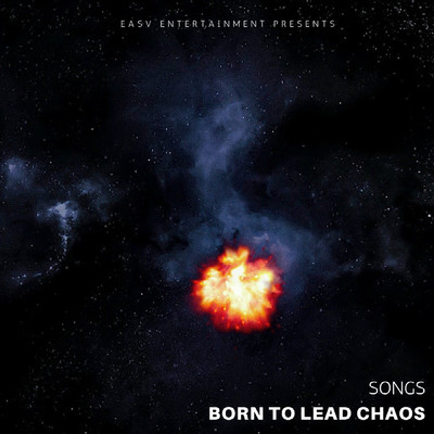 シングル/Born to Lead Chaos/Songs