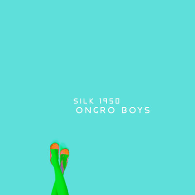 SILK 1950/ongro boys