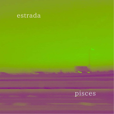 アルバム/estrada/Pisces