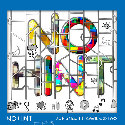 シングル/NO HINT (feat. CAVIL & Z-TWO)/J a.k.a Mac
