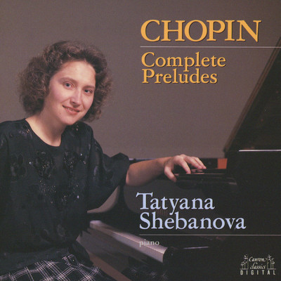 ショパン:24の前奏曲(プレリュード)集 作品28;第12番 嬰ト短調/タチアナ・シェバノワ