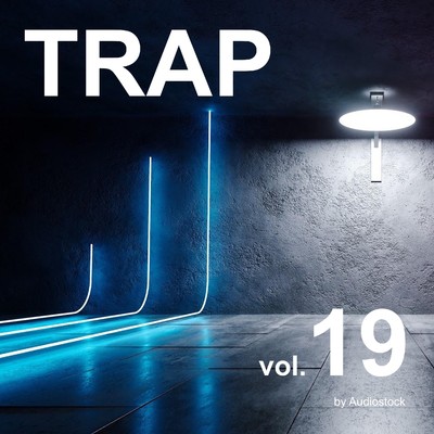 TRAP, Vol. 19 -Instrumental BGM- by Audiostock/Various Artists