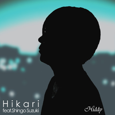 シングル/Hikari (feat. Shingo Suzuki)/Hiddy