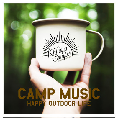 アルバム/CAMP MUSIC -HAPPY OUTDOOR LIFE-/PLUSMUSIC