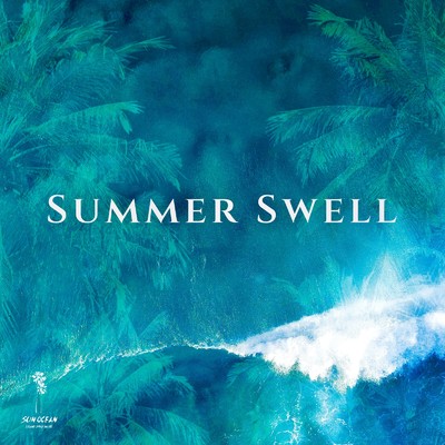 シングル/Summer Swell/Sun