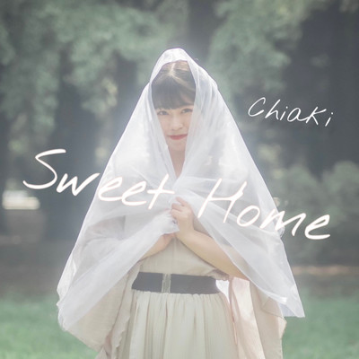 シングル/Sweet Home/CHIAKI
