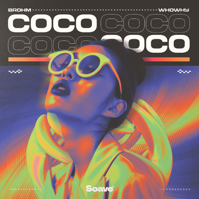 CoCo/BROHM & WHOWHY