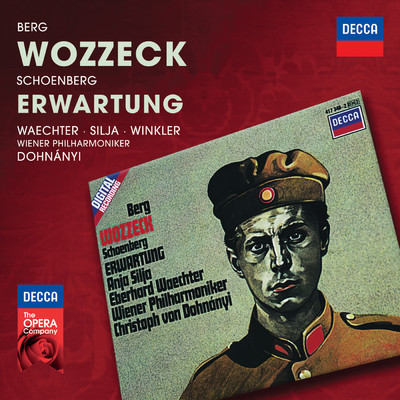 Berg: Wozzeck - Act 1 - Scene 2: An open field outside the town. ”Du, der Platz ist verflucht！” ”Ach was！”/ホルスト・ラウベンタール／エーベルハルト・ヴェヒター／ウィーン・フィルハーモニー管弦楽団／クリストフ・フォン・ドホナーニ