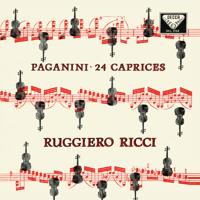 アルバム/Paganini: Caprices for Solo Violin (1959 Stereo Recording) (Ruggiero Ricci: Complete Decca Recordings, Vol. 11)/ルッジェーロ・リッチ