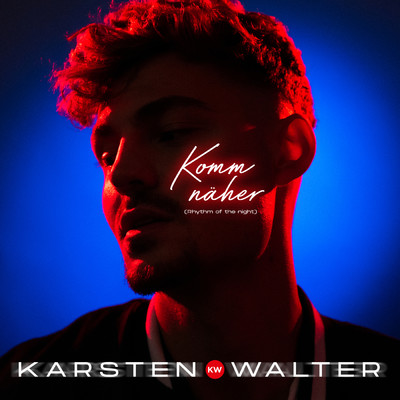 シングル/Komm naher (Rhythm Of The Night)/Karsten Walter