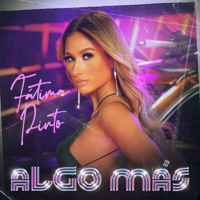 シングル/Algo Mas/Fatima Pinto