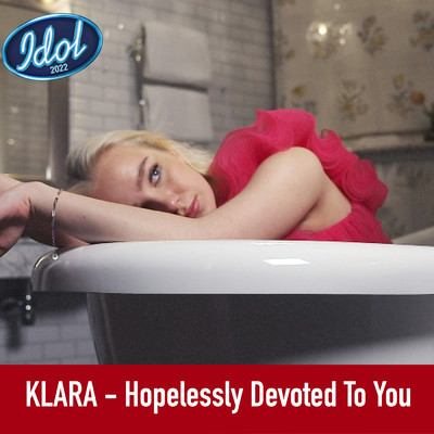Hopelessly Devoted To You/KLARA