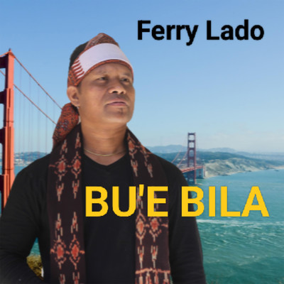 シングル/Bu'e Bila/Ferry Lado