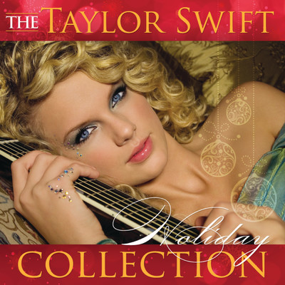 アルバム/ザ・テイラー・スウィフト・ホリデー・コレクション/Taylor Swift