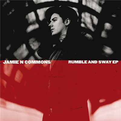 シングル/Rumble And Sway/ジェイミー・N・コモンズ