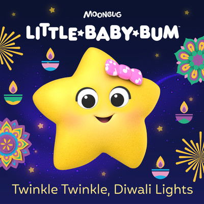 Twinkle Twinkle, Diwali Lights/Little Baby Bum Nursery Rhyme Friends
