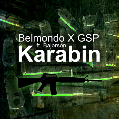 Karabin (feat. Bajorson)/Belmondo, GSP