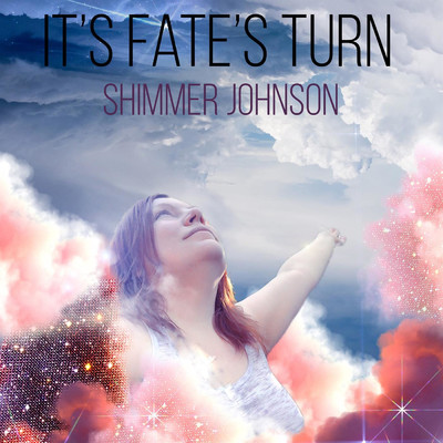 It's Fate's Turn/Shimmer Johnson