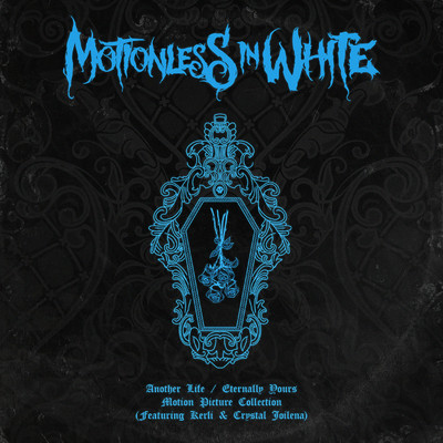Eternally Yours: Motion Picture Collection (Instrumental)/Motionless In White