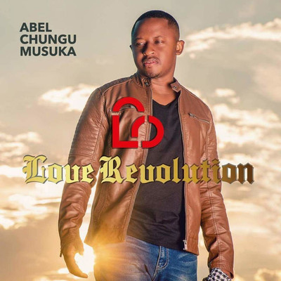 Love Revolution/Abel Chungu Musuka