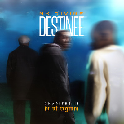 アルバム/DESTINEE chapitre II in ut regium/NK Divine