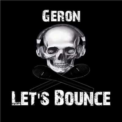 Let's Bounce (feat. Balikwas)/Geron
