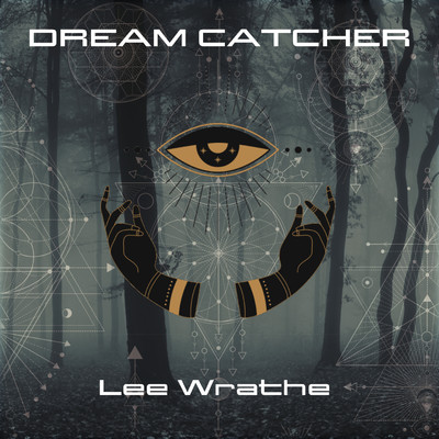 アルバム/Dreamcatcher/Lee Wrathe