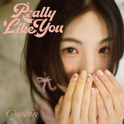 アルバム/Really Like You/Gyubin