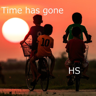 シングル/Time has gone/HS
