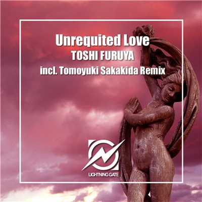 Unrequited Love (Tomoyuki Sakakida Remix)/TOSHI FURUYA