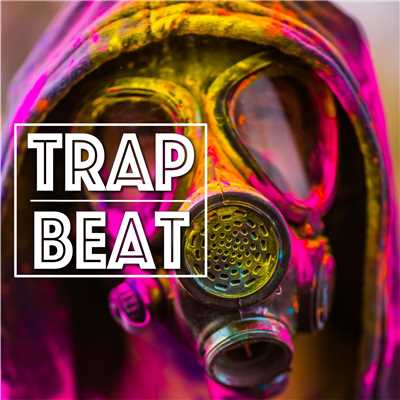 TRAP BEATS for Acids 〜Best of 2017〜/LGC TRAP BOYZ