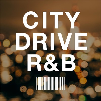 アルバム/CITY DRIVE R&B/Party Town