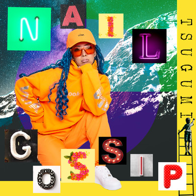 NAIL GOSSIP/TSUGUMI