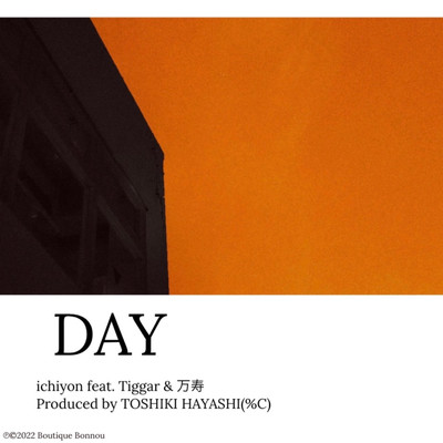 DAY (feat. Tiggar & 万寿)/ichiyon